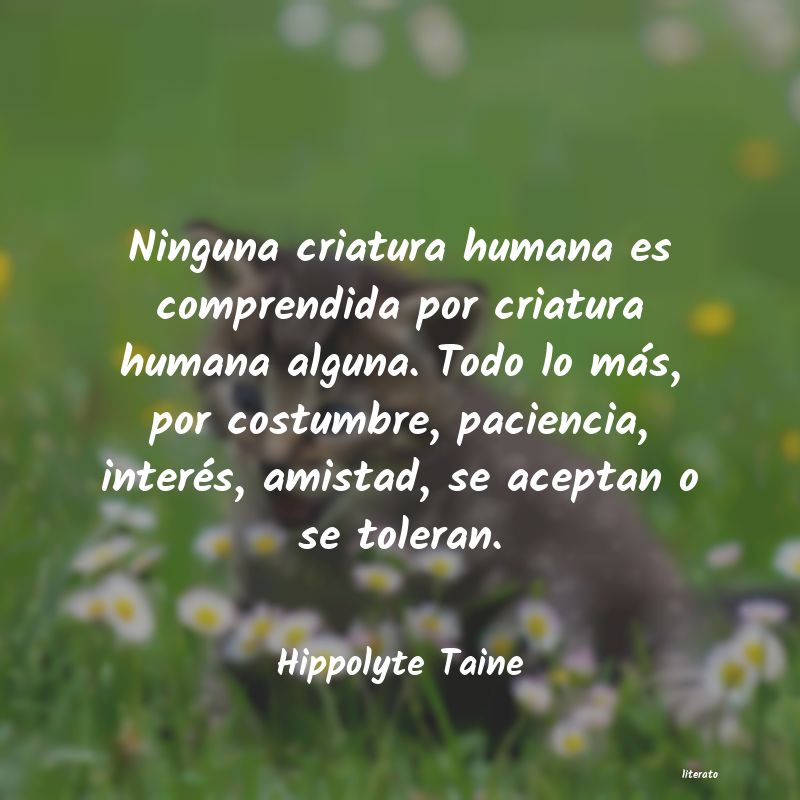 Frases de Hippolyte Taine