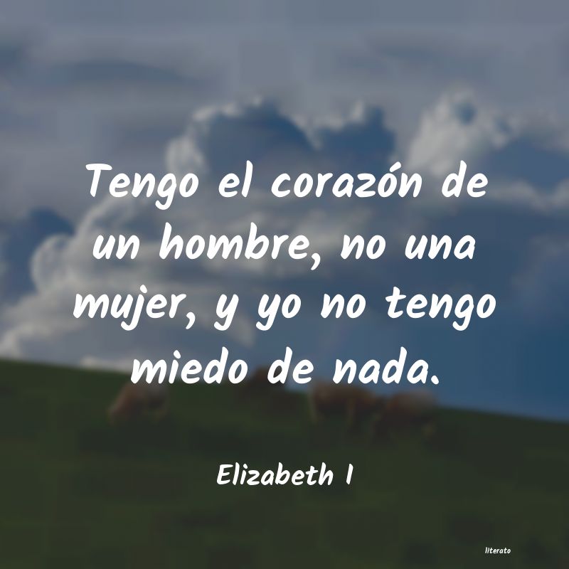 frases de Elizabeth I