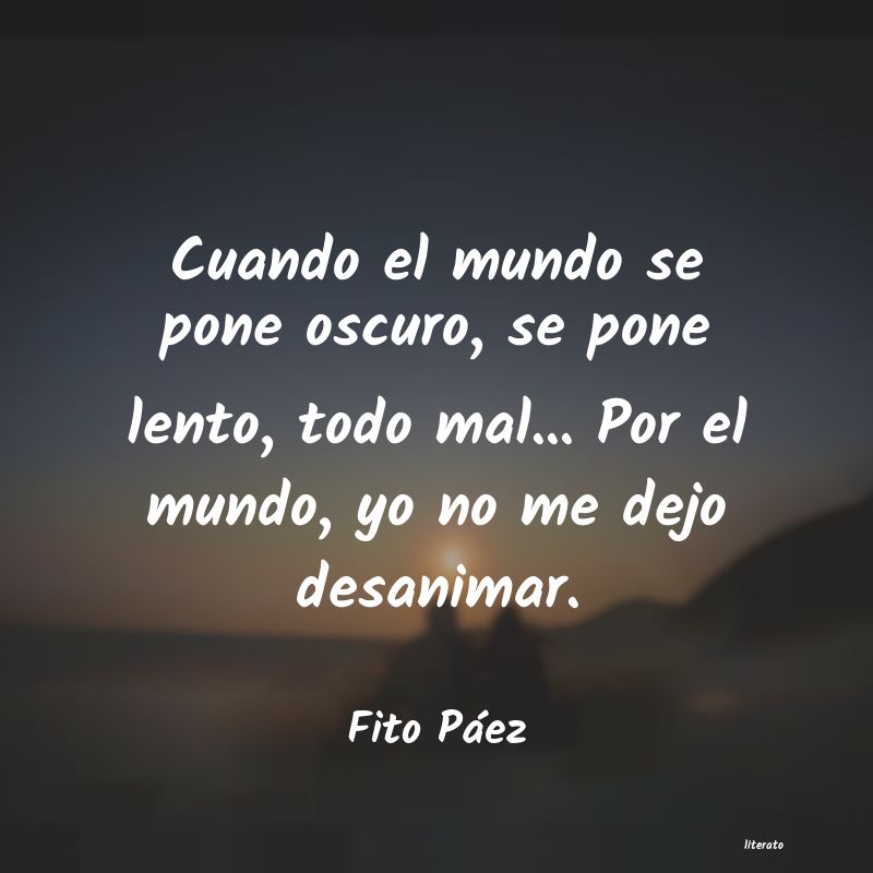 Frases de Fito Páez