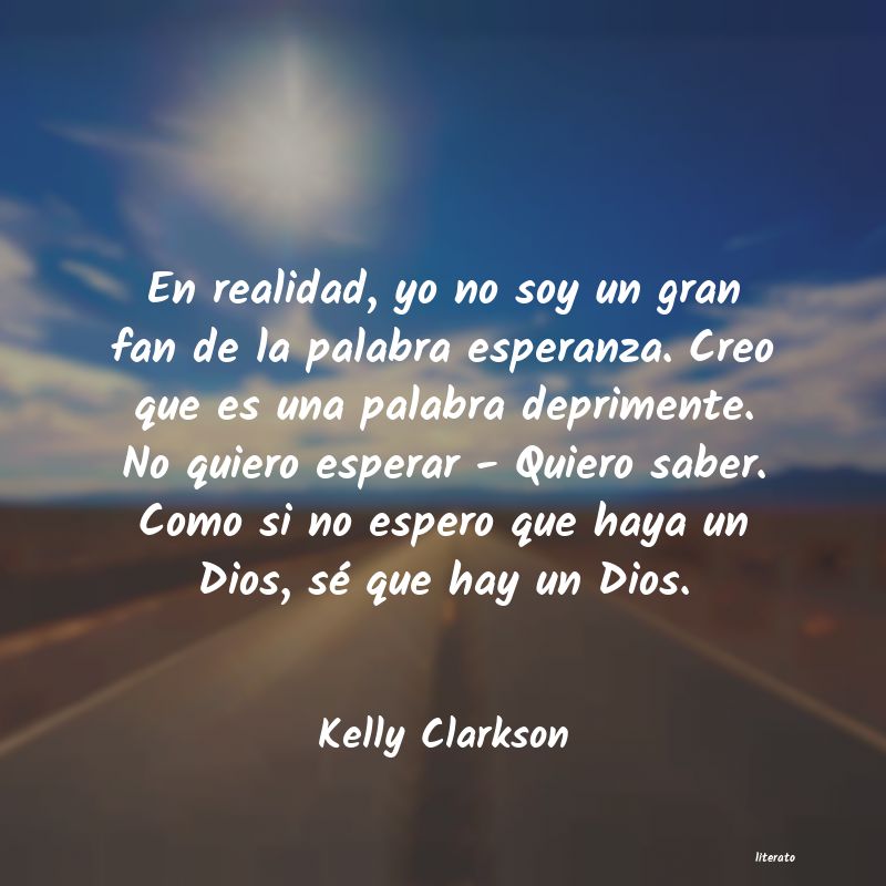 Frases de Kelly Clarkson