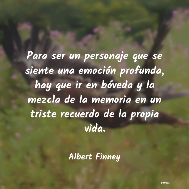 Frases de Albert Finney