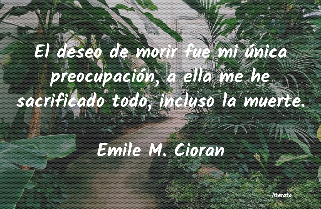 frases de Emile M. Cioran