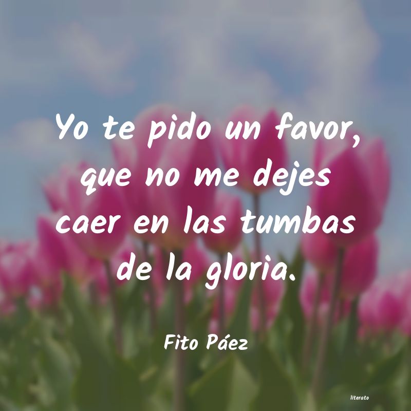 Frases de Fito Páez