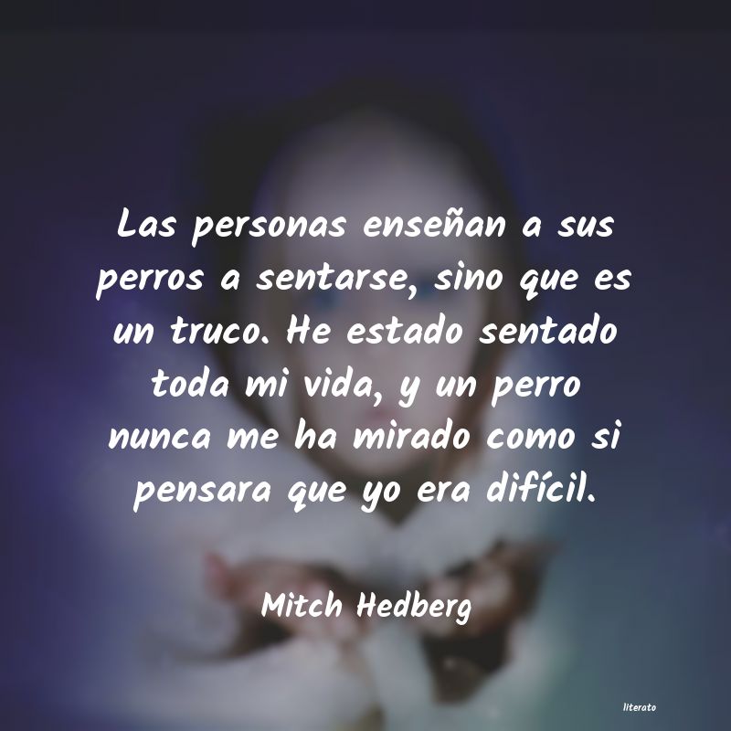 Frases de Mitch Hedberg