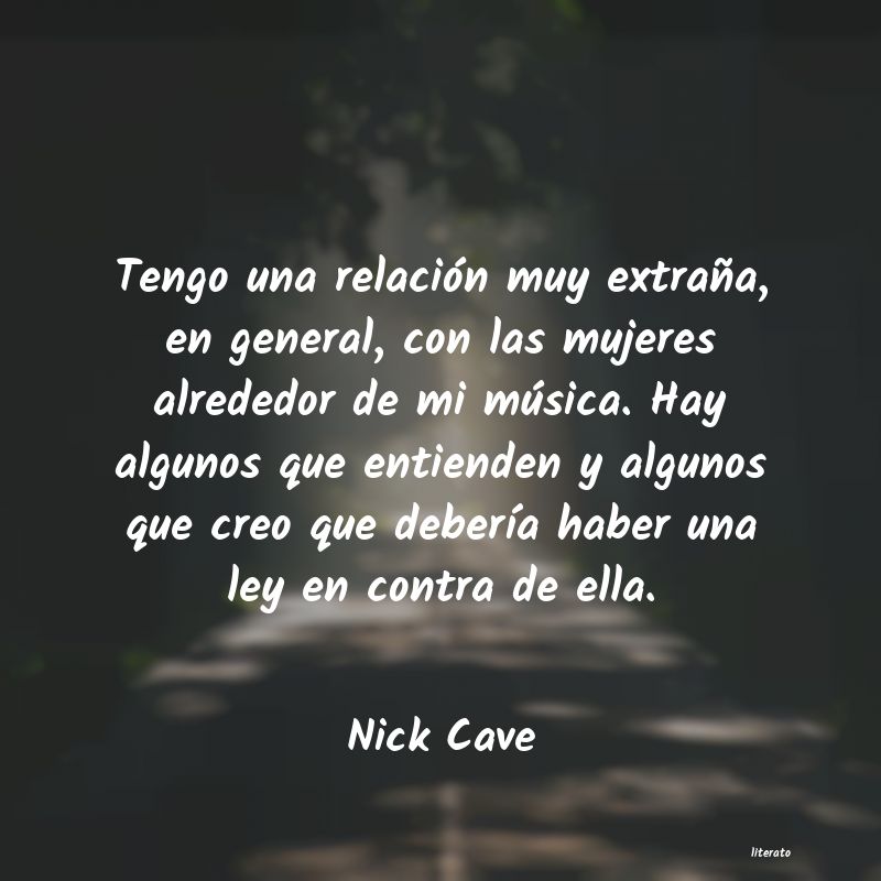 frases de Nick Cave