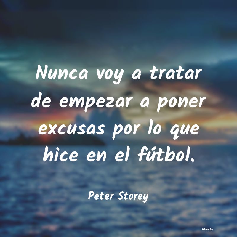 frases de Peter Storey