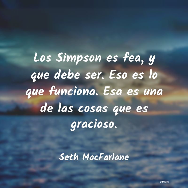 Frases de Seth MacFarlane