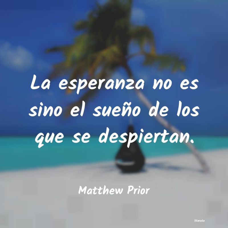 Frases de Matthew Prior