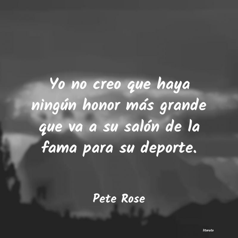 Frases de Pete Rose