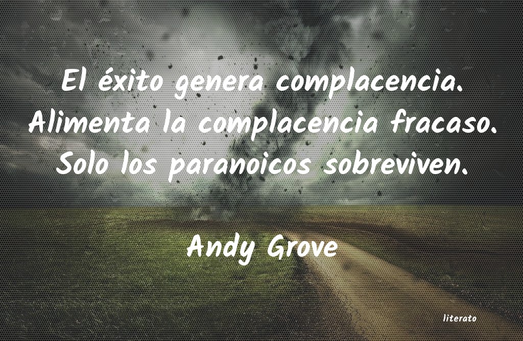 Frases de Andy Grove
