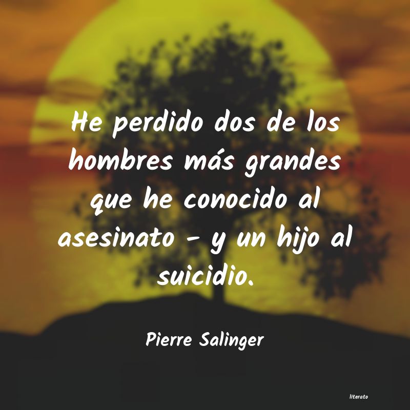 Frases de Pierre Salinger