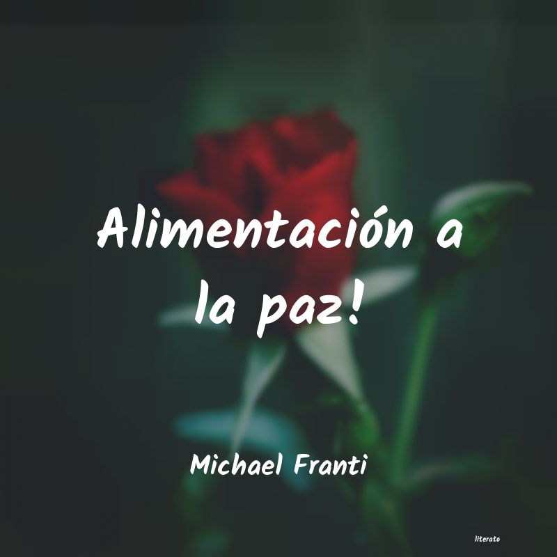 frases de Michael Franti