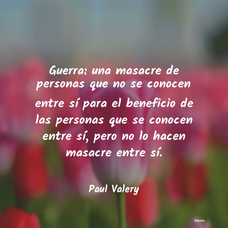 Frases de Paul Valery