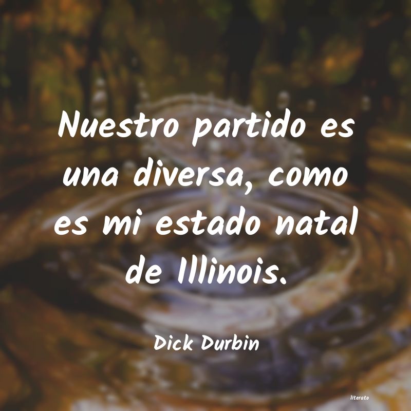 frases de Dick Durbin