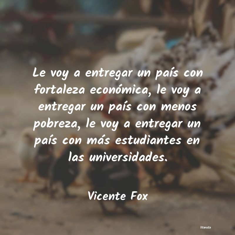 Frases de Vicente Fox