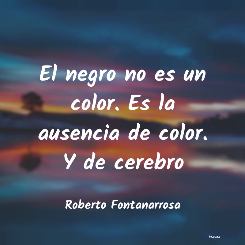 frases de Roberto Fontanarrosa