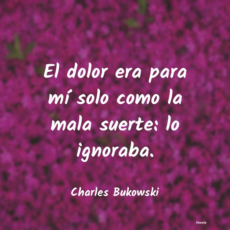 Frases de Charles Bukowski