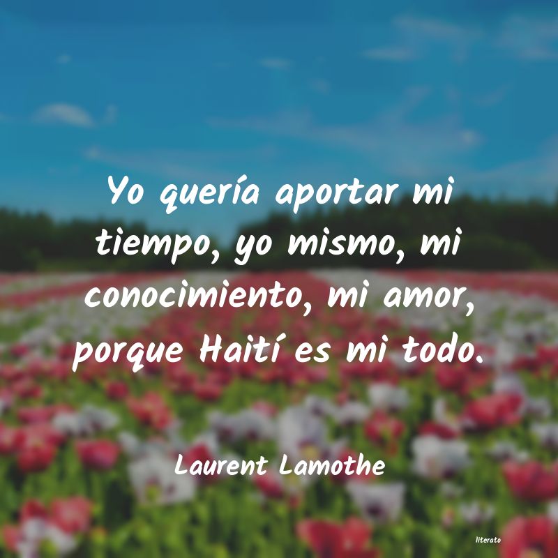 frases de Laurent Lamothe