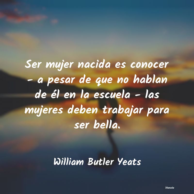 Frases de William Butler Yeats