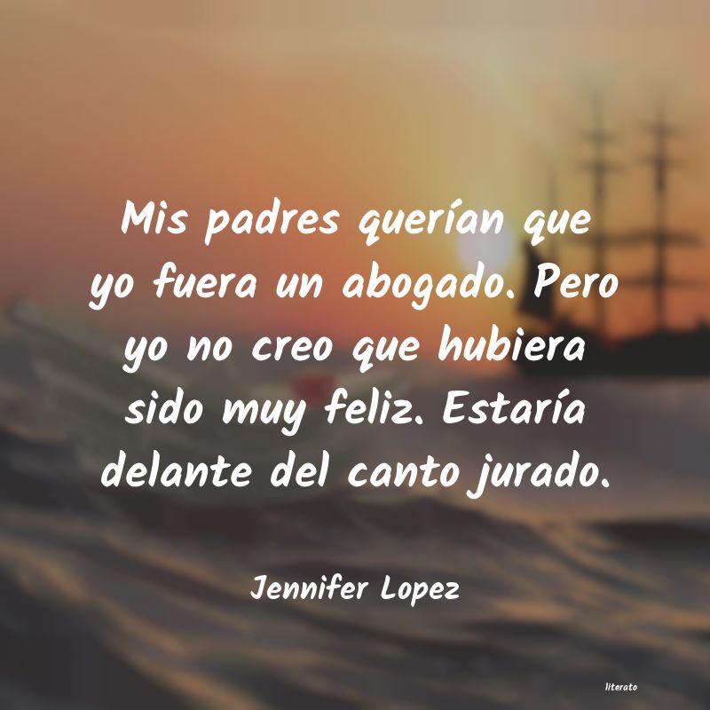 Frases de Jennifer Lopez