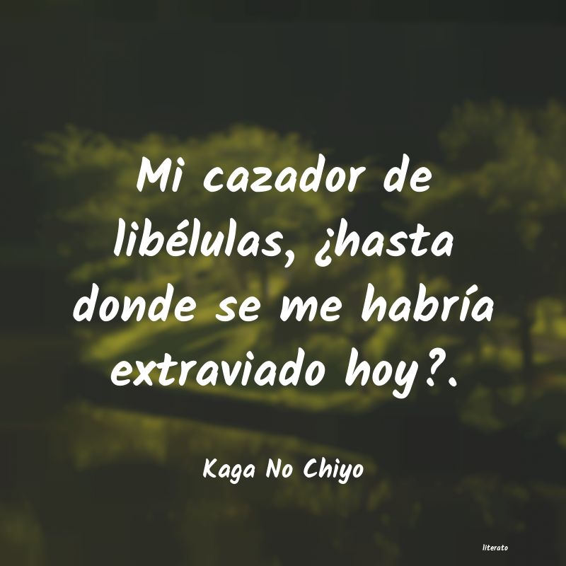 frases de Kaga No Chiyo