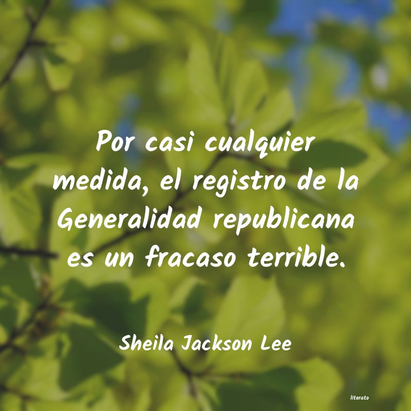 Frases de Sheila Jackson Lee
