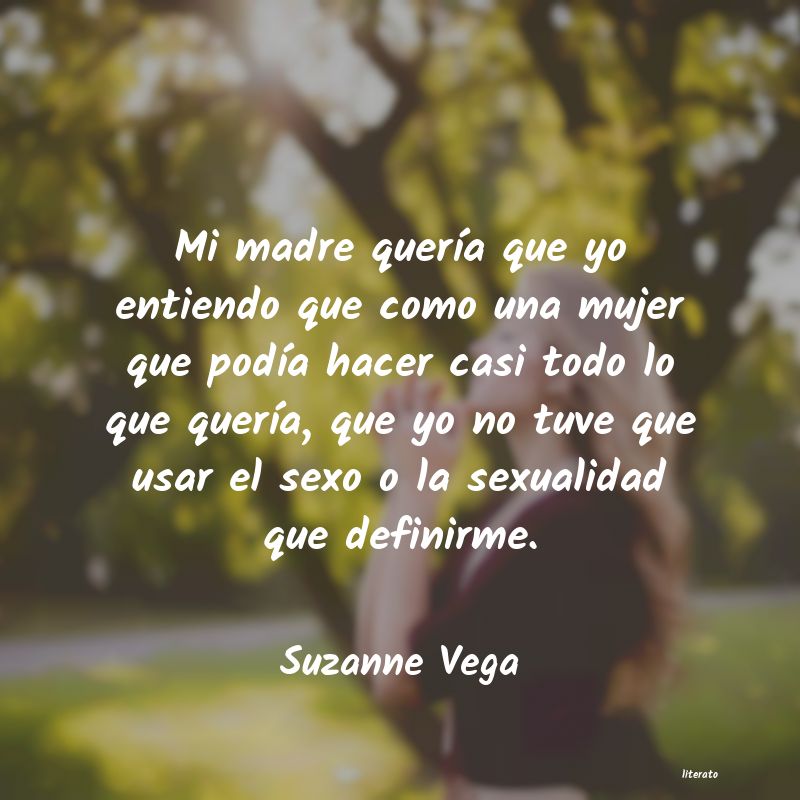 Frases de Suzanne Vega