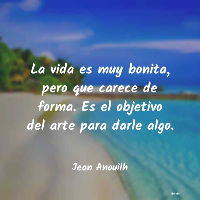 Frases de Jean Anouilh