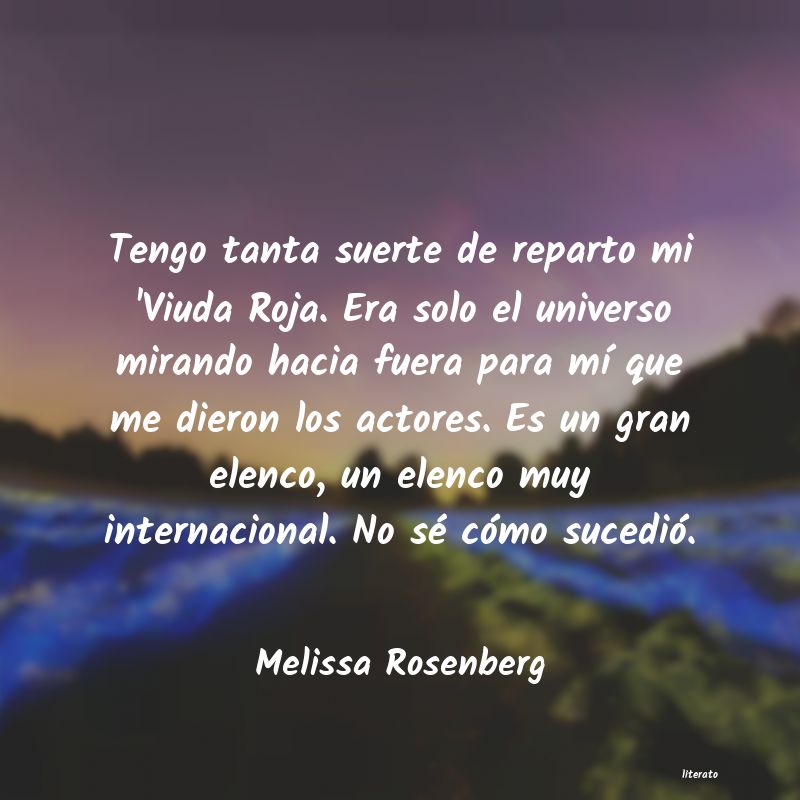 Frases de Melissa Rosenberg