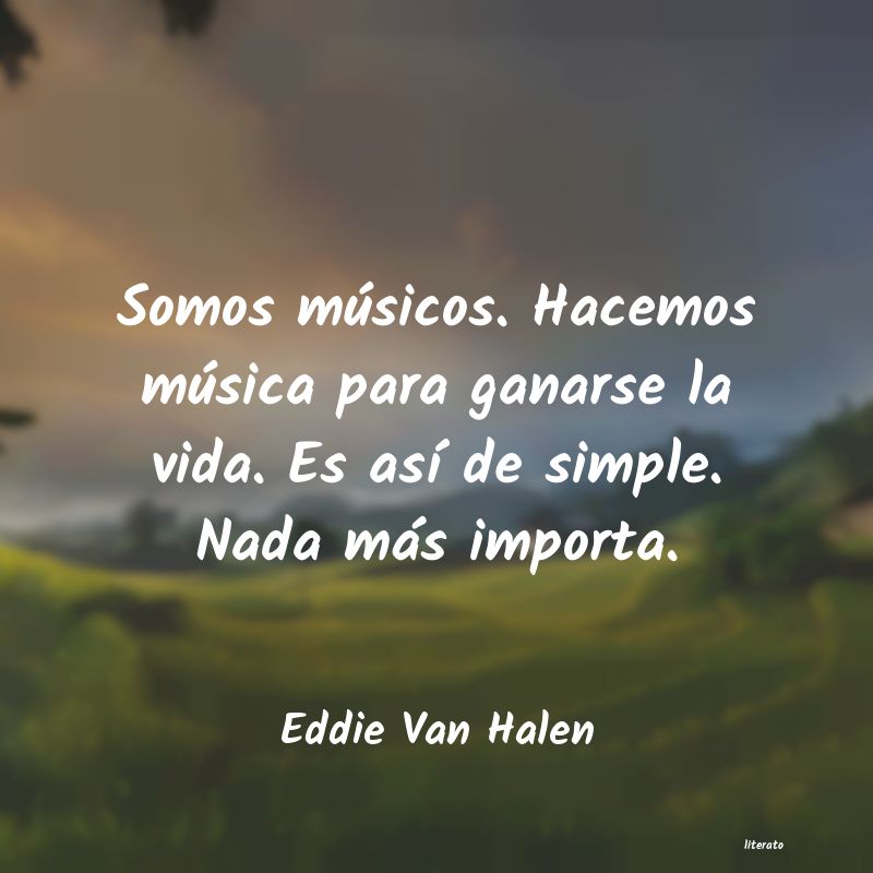 frases de Eddie Van Halen