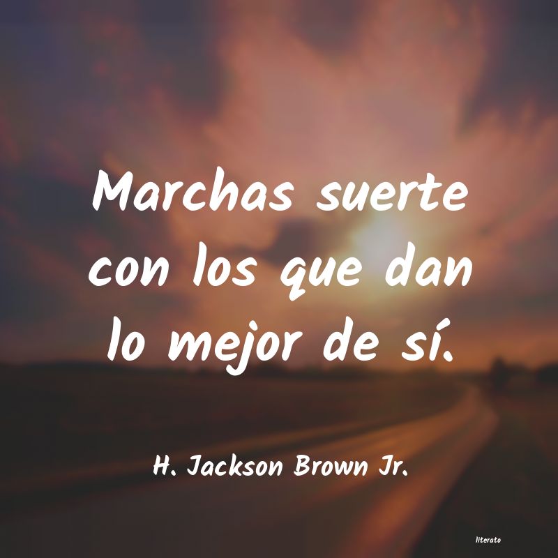 Frases de H. Jackson Brown Jr.