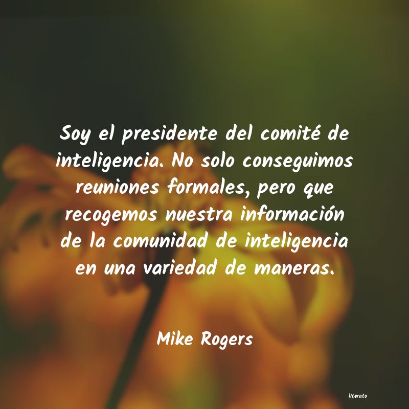 Frases de Mike Rogers