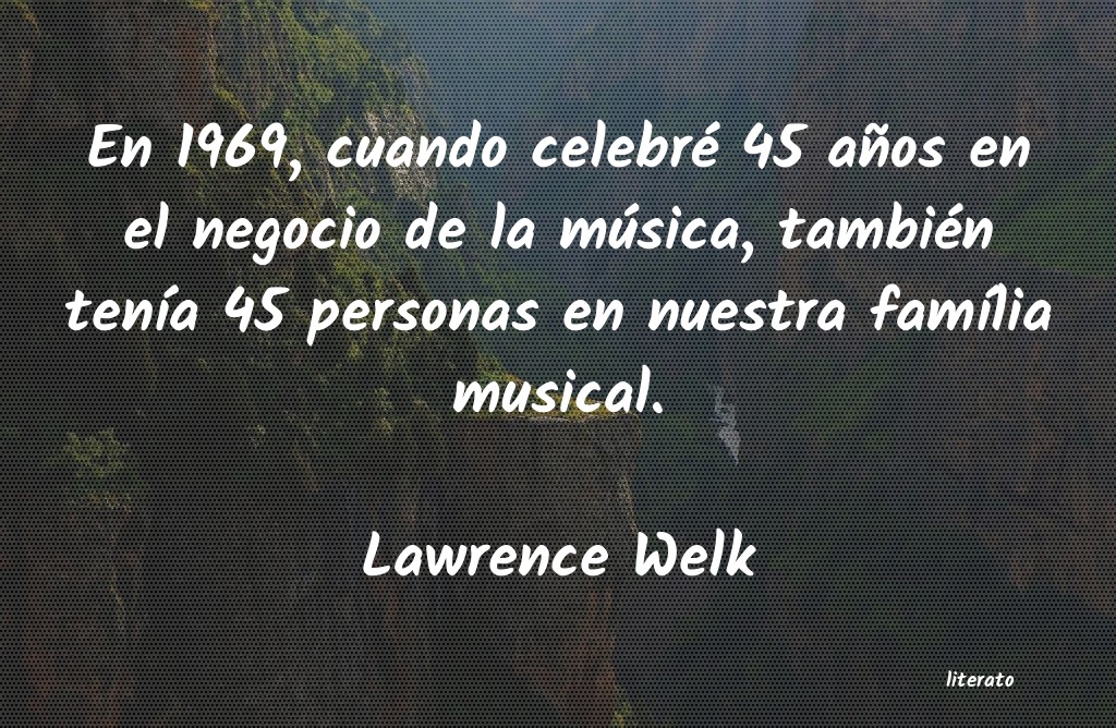 frases de Lawrence Welk