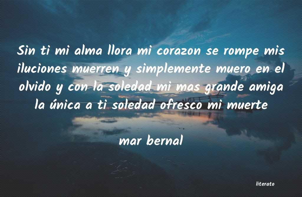 Frases de mar bernal