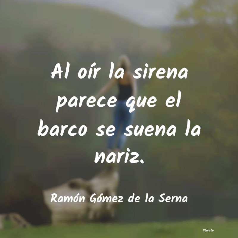 frases de Ramón Gómez de la Serna