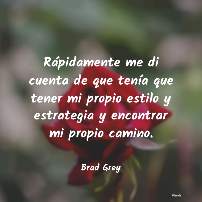 frases de Brad Grey