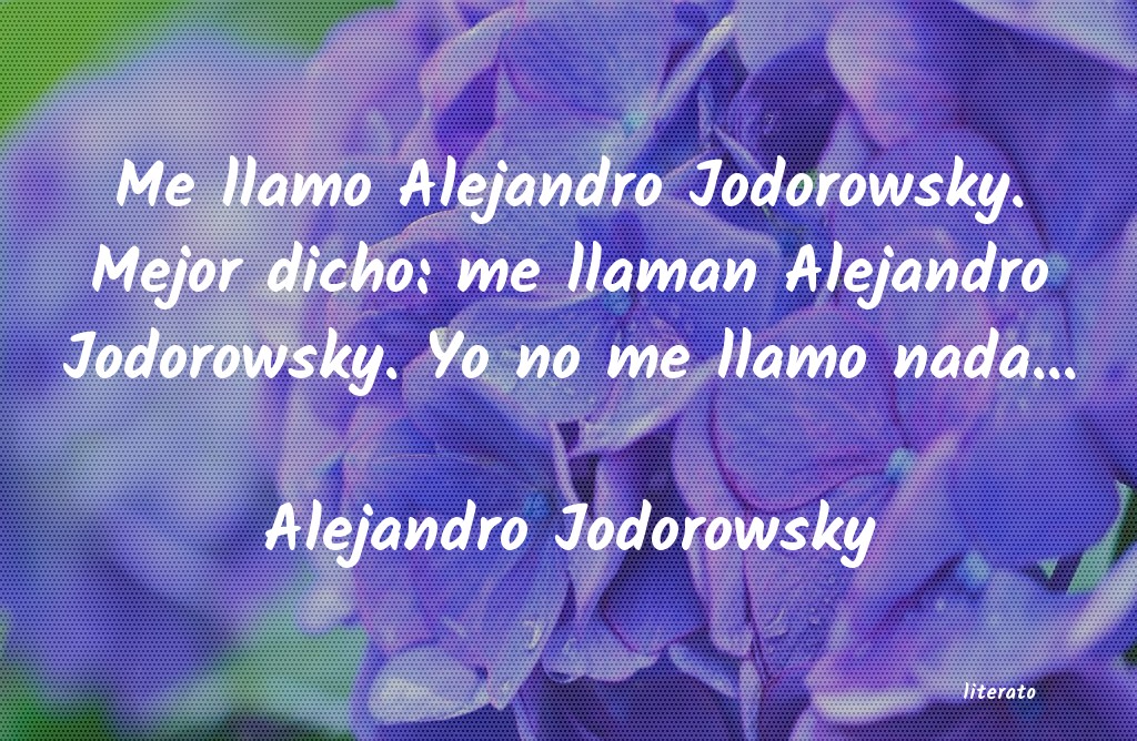 cristobal jodorowsky frases