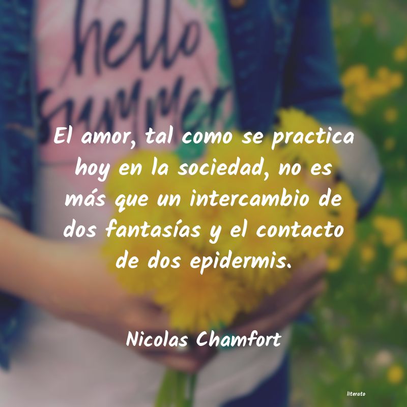 Frases de Nicolas Chamfort