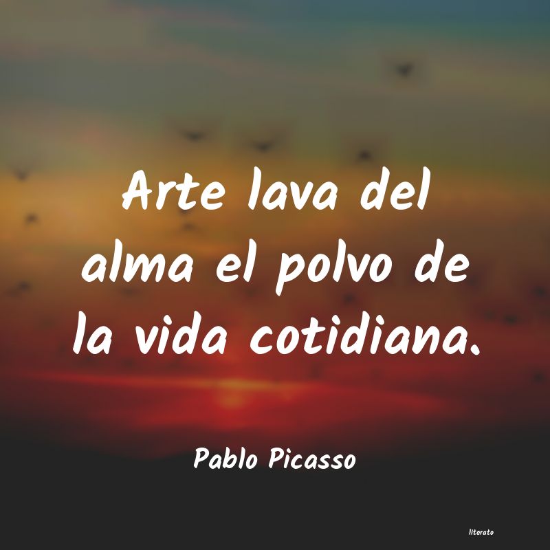 Frases de Pablo Picasso