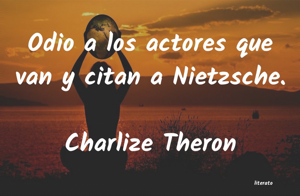 Frases de Charlize Theron