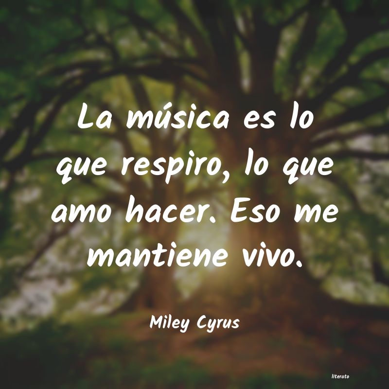 frases de Miley Cyrus