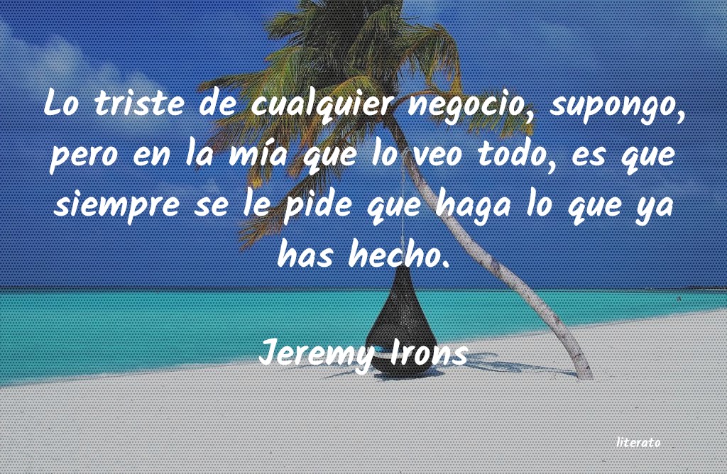 Frases de Jeremy Irons