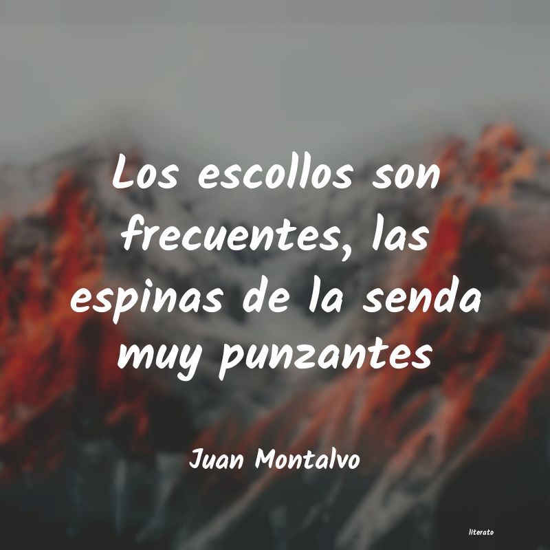 Frases de Juan Montalvo