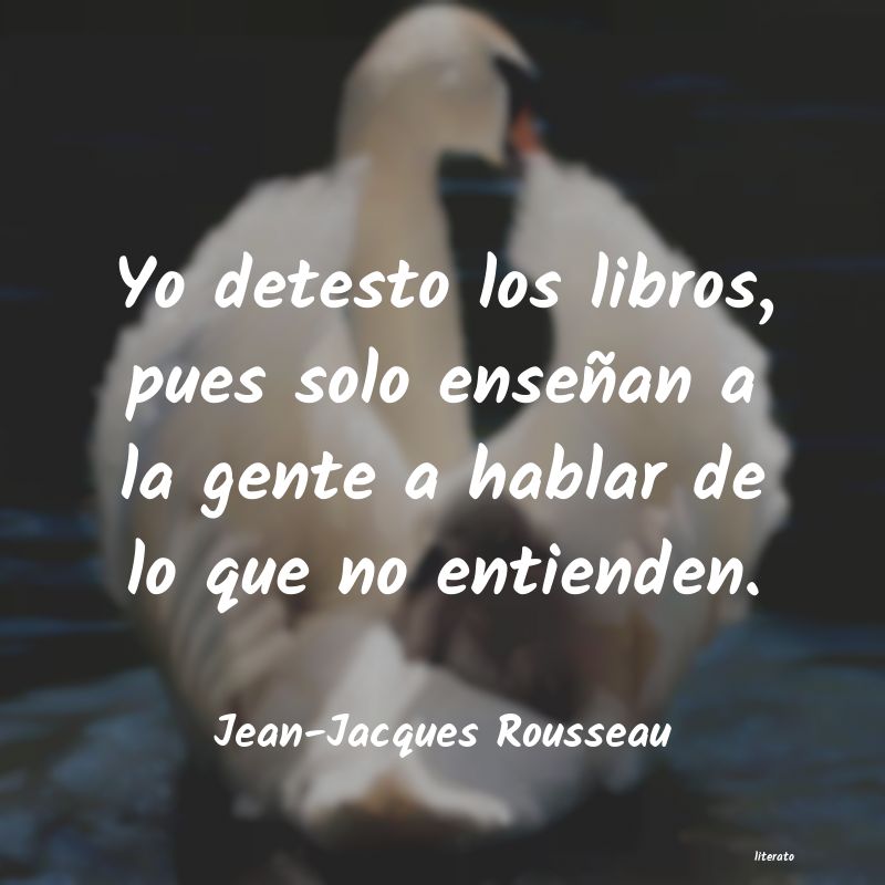 Frases de Jean-Jacques Rousseau