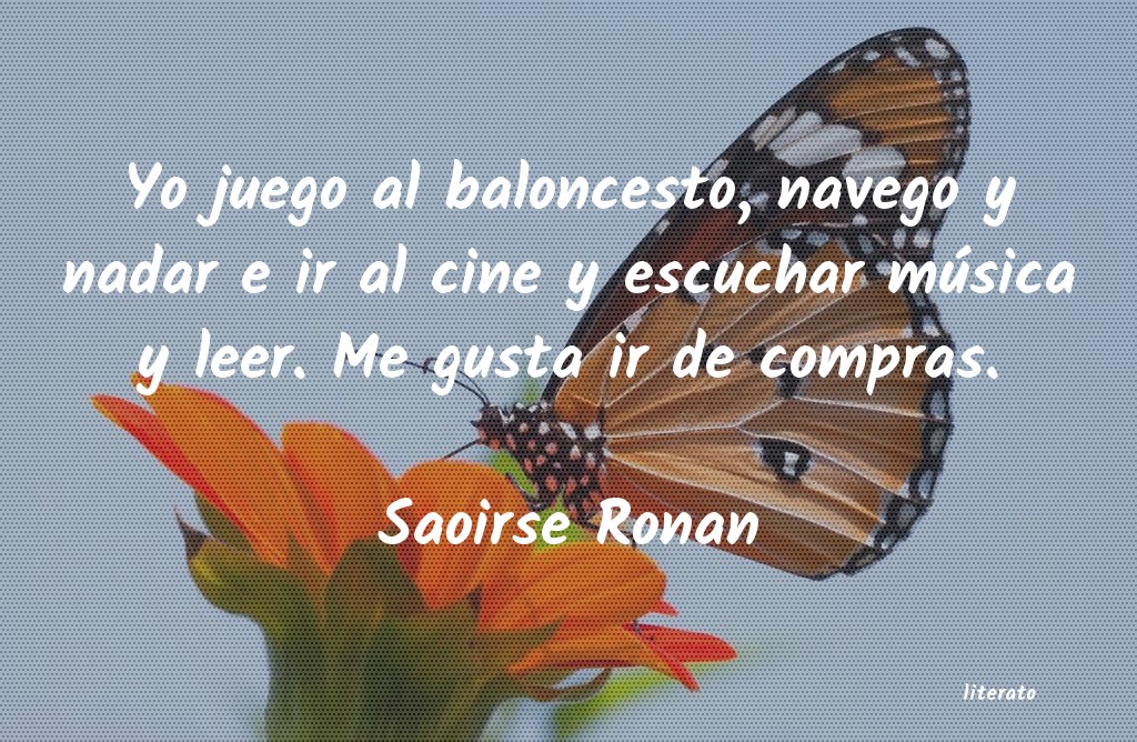 Frases de Saoirse Ronan