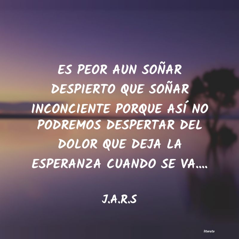 frases de J.A.R.S