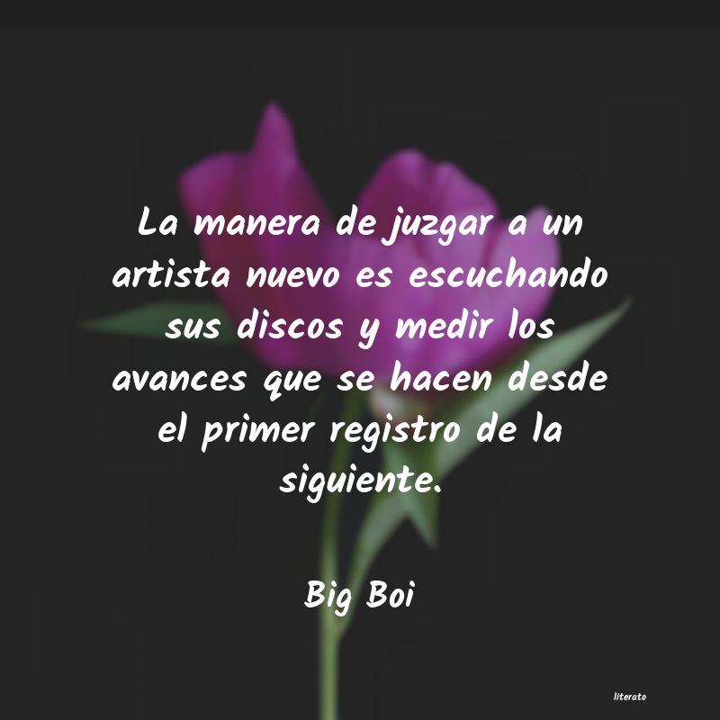 Frases de Big Boi