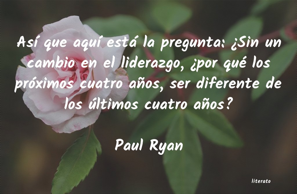 Frases de Paul Ryan