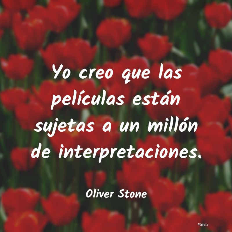 frases de Oliver Stone