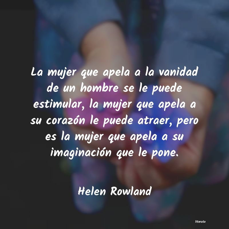 Frases de Helen Rowland